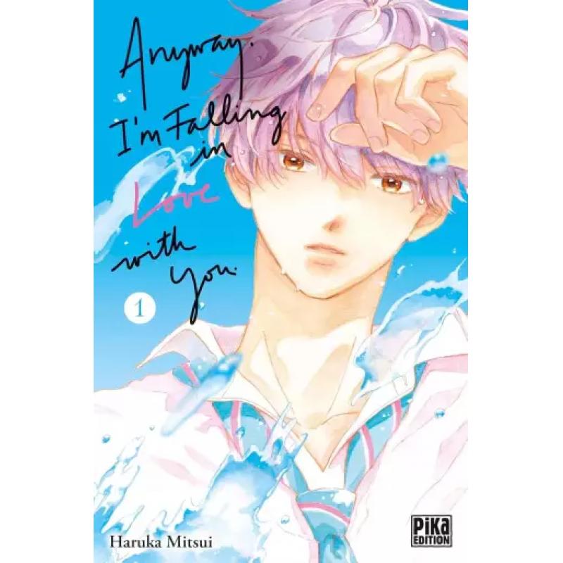 ANYWAY. I'M FALLING IN LOVE WITH YOU - Tome 01