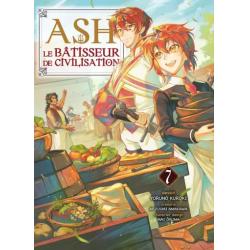 ASH, LE BATISSEUR DE CIVILISATION - Tome 07