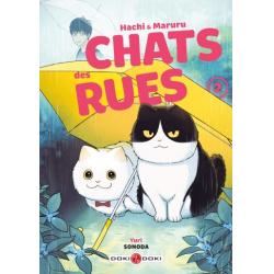HACHI ET MARURU - CHATS DES RUES - Tome 02
