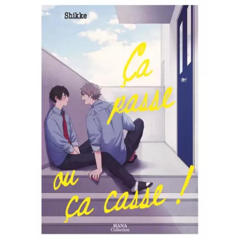 CA PASSE OU CA CASSE