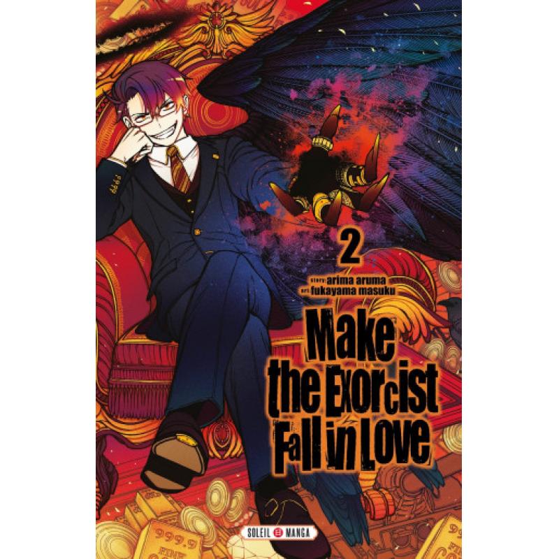 MAKE THE EXORCIST FALL IN LOVE - Tome 02