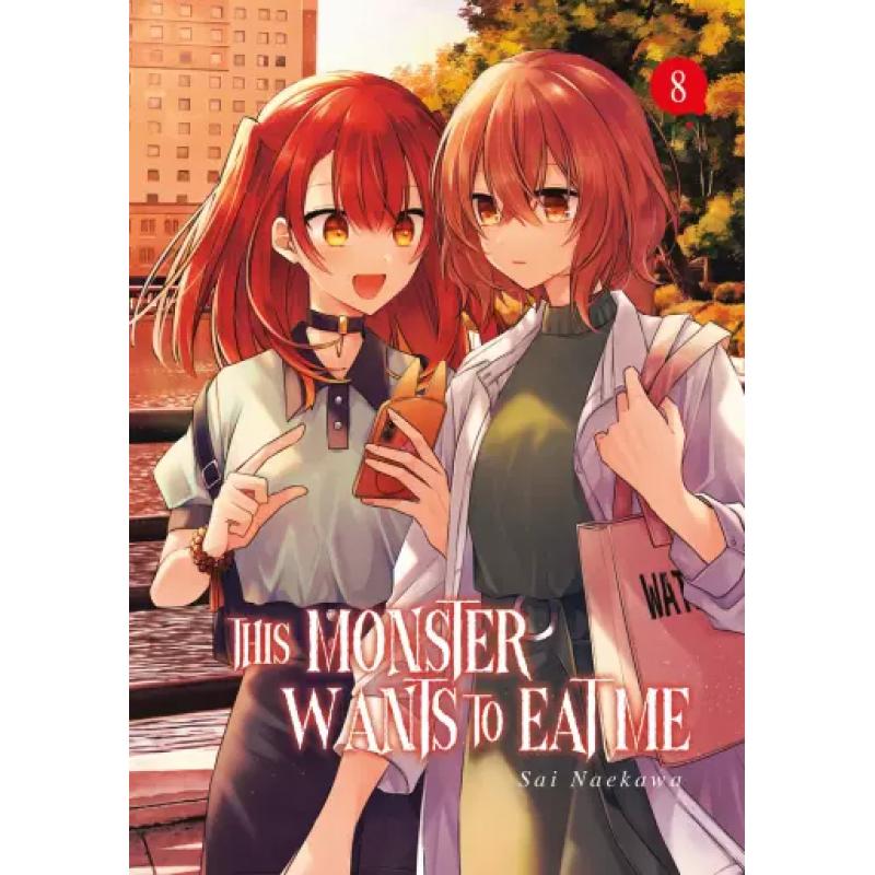 THIS MONSTER WANTS TO EAT ME - Tome 08