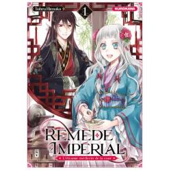 REMEDE IMPÉRIAL - L'étrange médecin de la cour - Tome 01