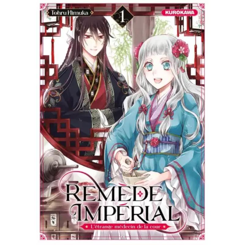 REMEDE IMPÉRIAL - L'étrange médecin de la cour - Tome 01