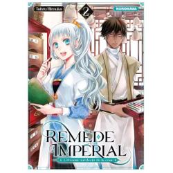 REMEDE IMPÉRIAL - L'étrange médecin de la cour - Tome 02