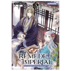 REMEDE IMPÉRIAL - L'étrange médecin de la cour - Tome 03