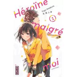 HEROINE MALGRE MOI - Tome 01