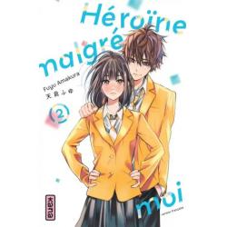 HEROINE MALGRE MOI - Tome 02