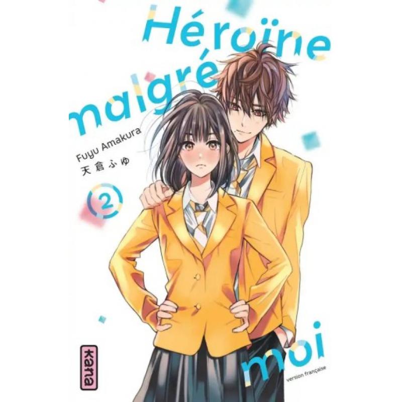HEROINE MALGRE MOI - Tome 02