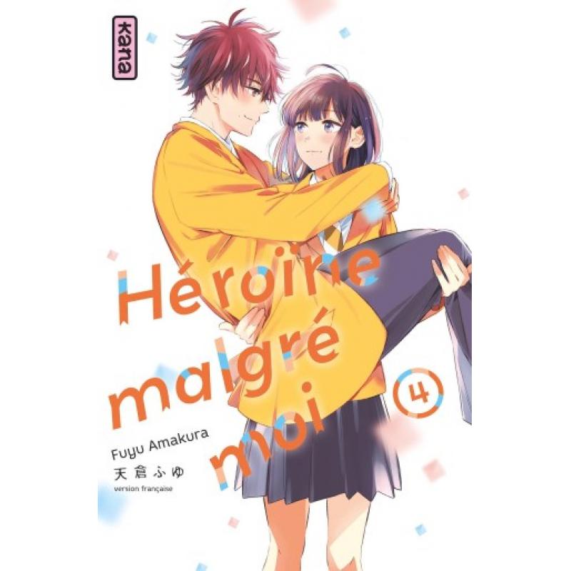 HEROINE MALGRE MOI - Tome 04