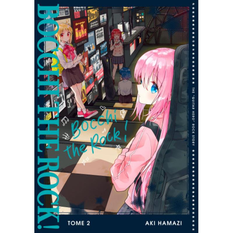 BOCCHI THE ROCK! - Tome 02