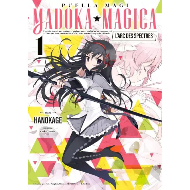 PUELLA MAGI MADOKA MAGICA : L'ARC DES SPECTRES - Tome 01