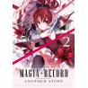 MAGIA RECORD - PUELLA MAGI MADOKA MAGICA - ANOTHER STORY - Tome 02