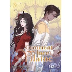 COMMENT TUER LA VILAINE - Tome 03