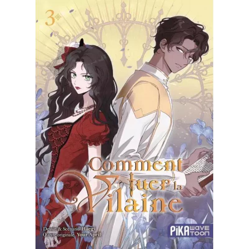 COMMENT TUER LA VILAINE - Tome 03
