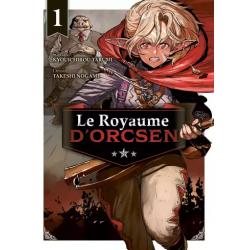 LE ROYAUME D'ORCSEN - Tome 01
