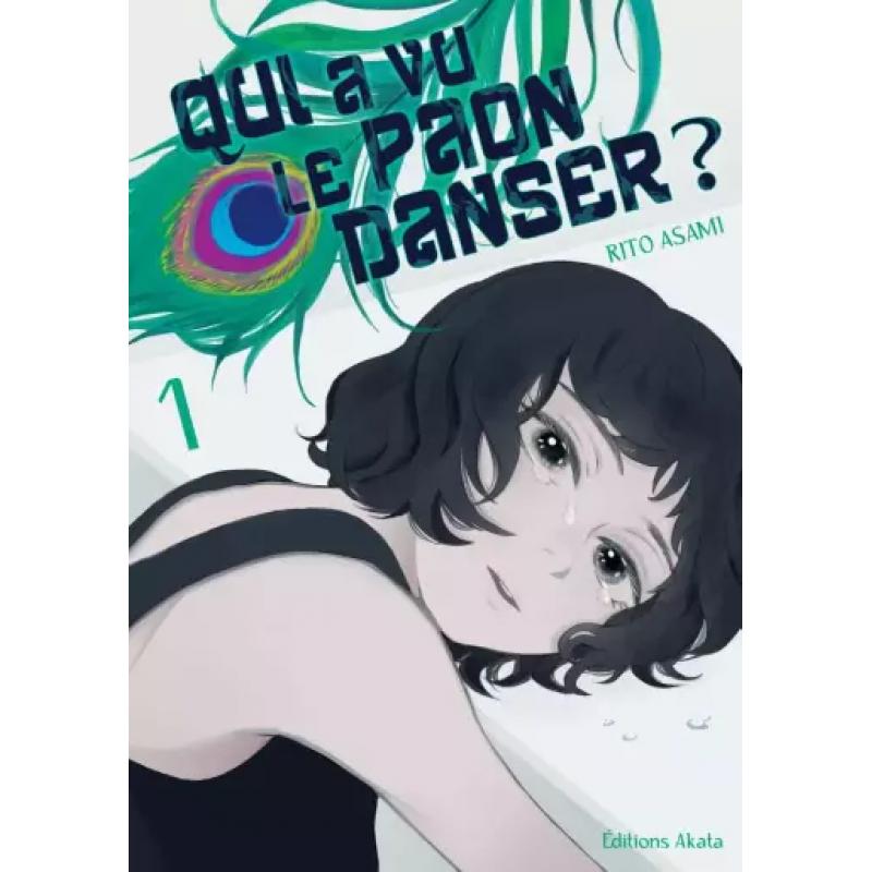QUI A VU LE PAON DANSER ? - Tome 01