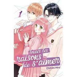 TOUTES LES RAISONS DE S'AIMER - Tome 01