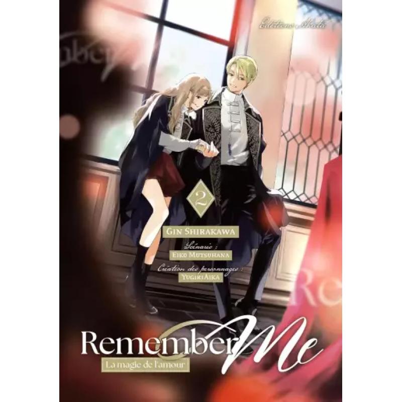 REMEMBER ME - LA MAGIE DE L'AMOUR - Tome 02