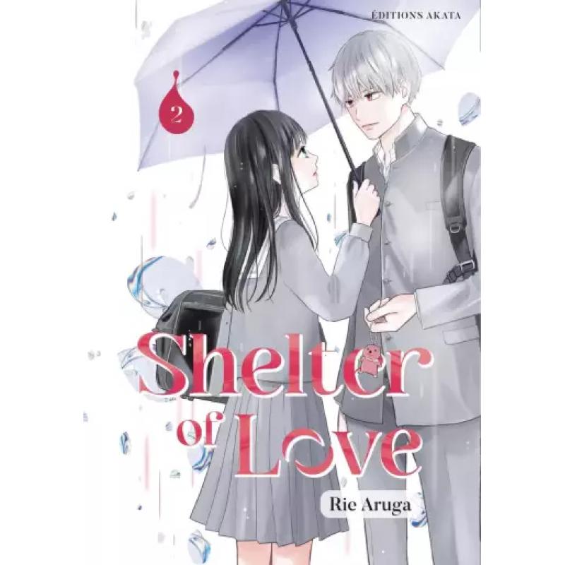 SHELTER OF LOVE - Tome 02