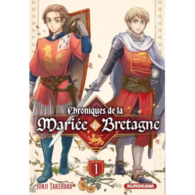 CHRONIQUES DE LA MARIÉE DE BRETAGNE - Tome 01
