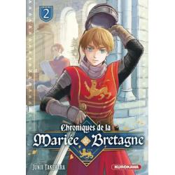 CHRONIQUES DE LA MARIÉE DE BRETAGNE - Tome 02