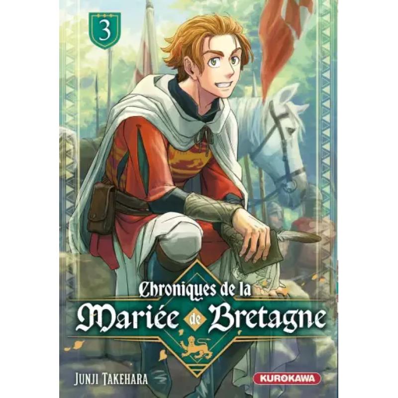 CHRONIQUES DE LA MARIÉE DE BRETAGNE - Tome 03