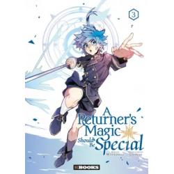 A Returner's Magic Should Be Special Vol. 3 - Édition reliée française