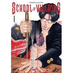 SCHOOL OF VILLAINS - Tome 01
