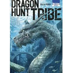 DRAGON HUNT TRIBE - Tome 04