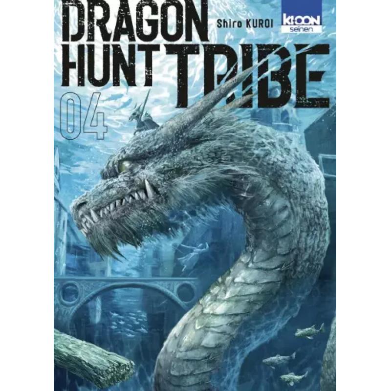 DRAGON HUNT TRIBE - Tome 04