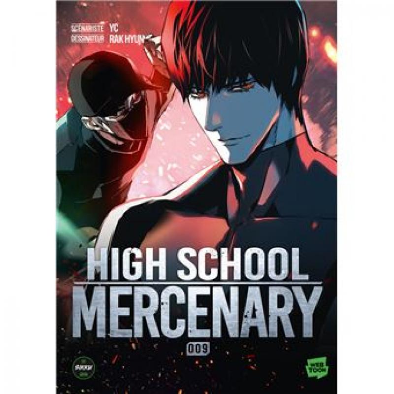 HIGH SCHOOL MERCENARY - Tome 09
