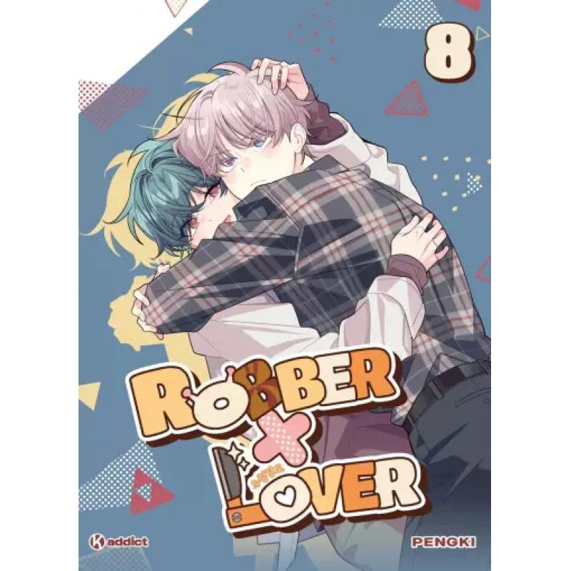 ROBBER X LOVER - Tome 08