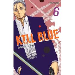 KILL BLUE - Tome 06