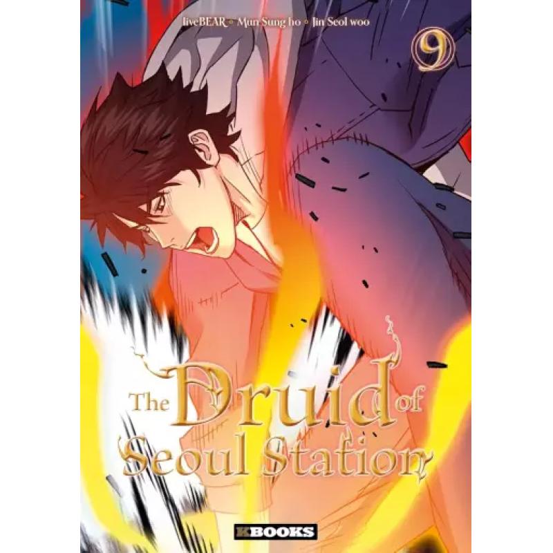 THE DRUID OF SEOUL STATION - Tome 09