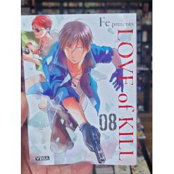 LOVE OF KILL - Tome 08