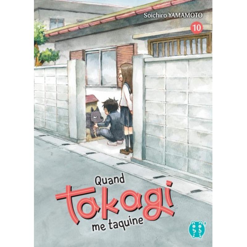 QUAND TAKAGI ME TAQUINE - Tome 10