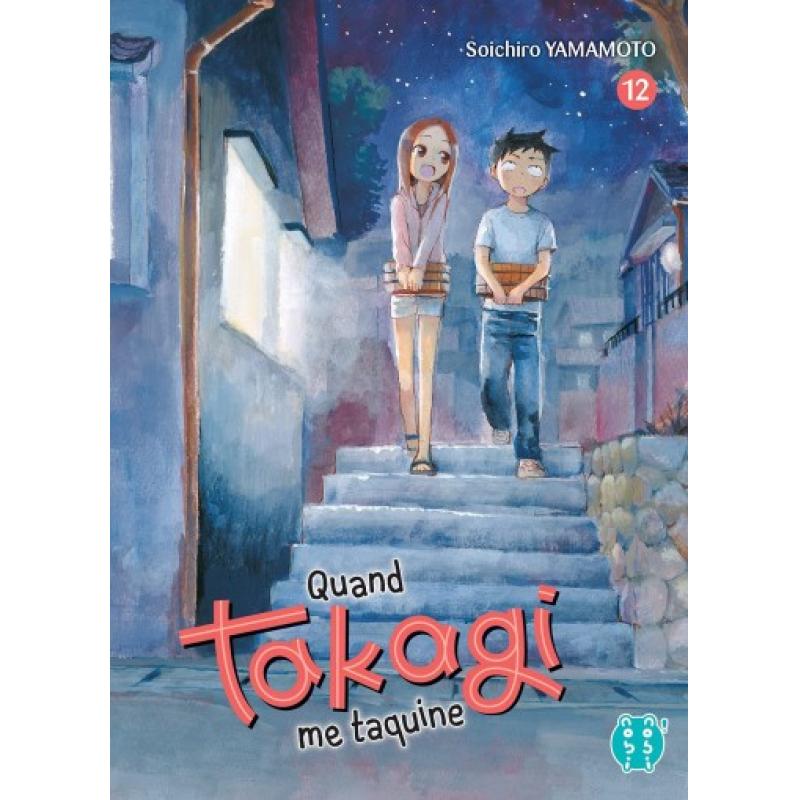 QUAND TAKAGI ME TAQUINE - Tome 12