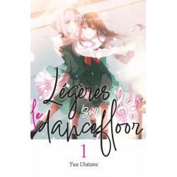 LEGERE SUR LE DANCEFLOOR - Tome 01