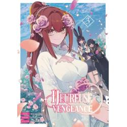 HEUREUSE VENGEANCE - Tome 03