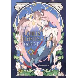 LA OU LES ÉTOILES FILANTES TOMBENT - Tome 03