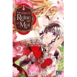 ENTRE LA REINE ET MOI - Tome 02