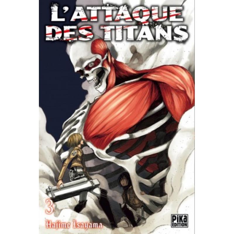 L'ATTAQUE DES TITANS - Tome 03
