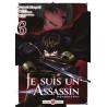 JE SUIS UN ASSASSIN (et je surpasse le héros) - Tome 06