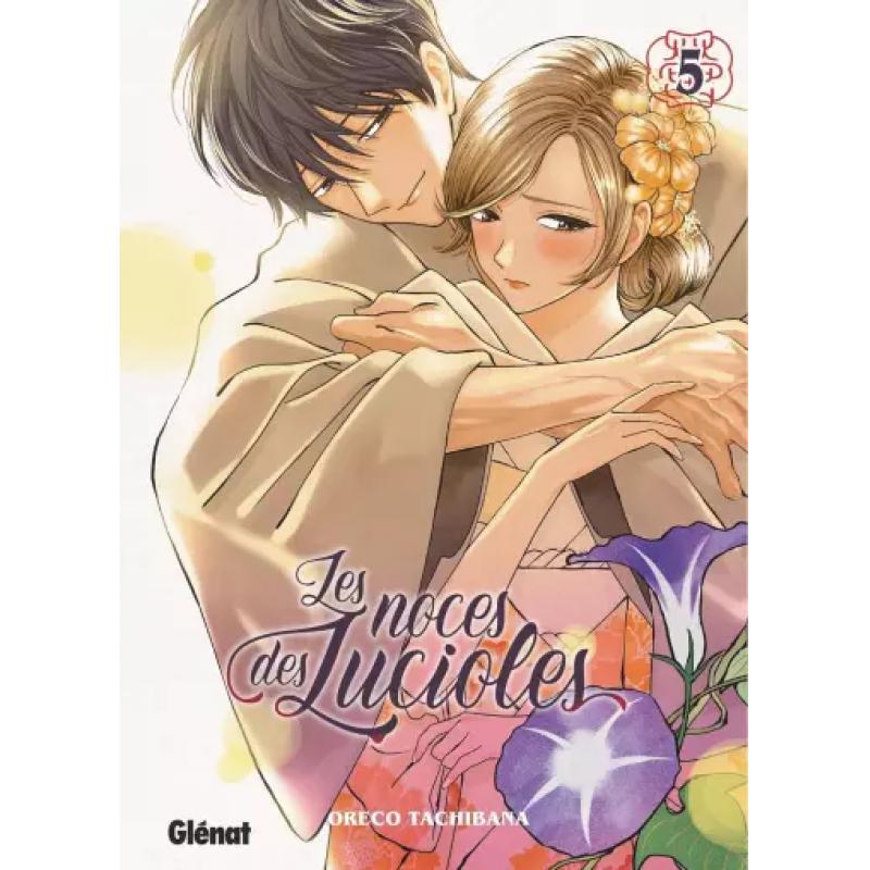 LES NOCES DES LUCIOLES - Tome 05
