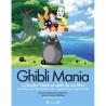GHIBLI MANIA - LE STUDIO GHIBLI AU-DELA DE SES FILMS
