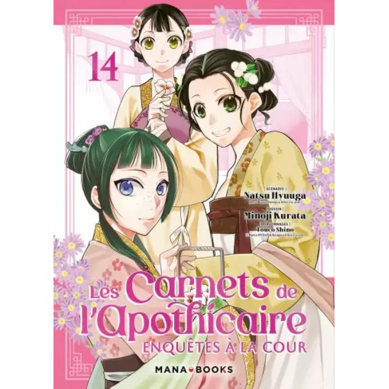 LES CARNETS DE L'APOTHICAIRE - ENQUÊTES A LA COUR - Tome 14