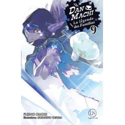 DANMACHI - Tome 09 LIGHT NOVEL