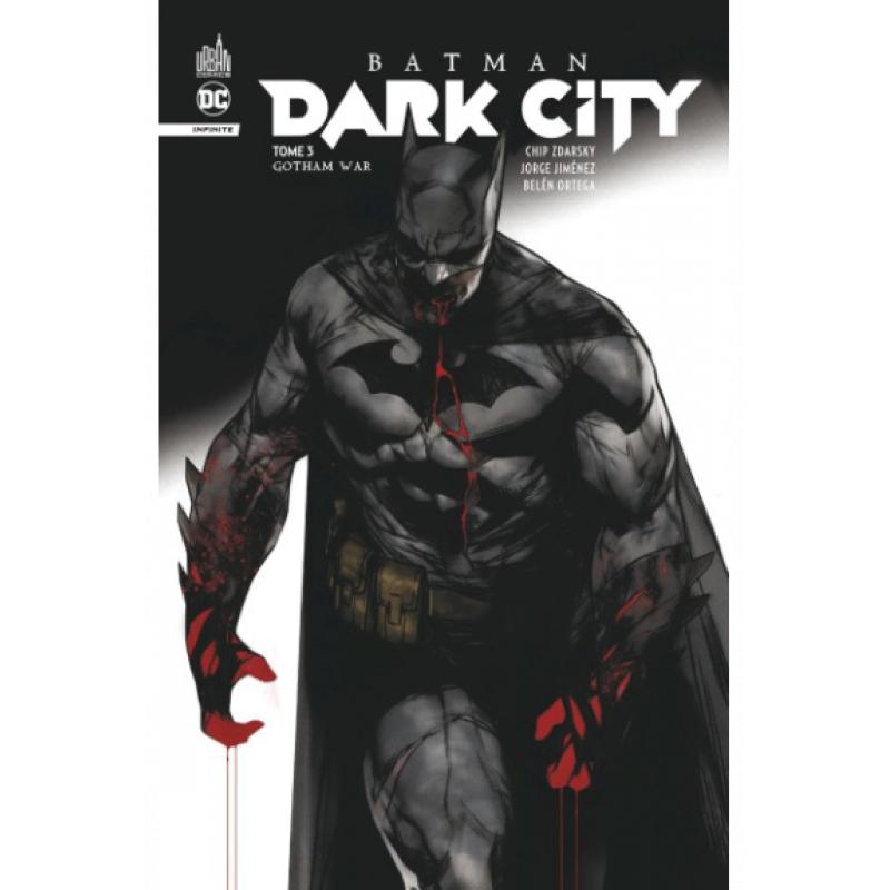 BATMAN - DARK CITY - Tome 03 GOTHAM WAR
