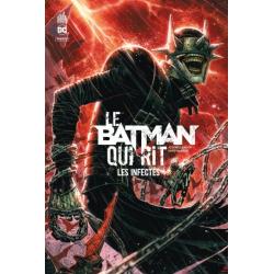 LE BATMAN QUI RIT - Tome 02 LES INFECTES